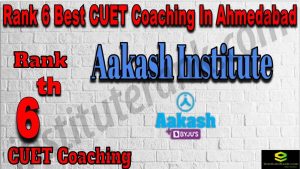 Rank 6 Best CUET Coaching in Ahmedabad
