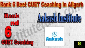 Rank 6 Best CUET Coaching in Aligarh
