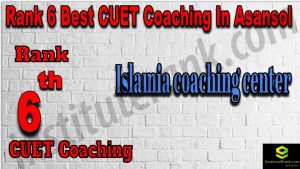 Rank 6 Best CUET Coaching in Asansol