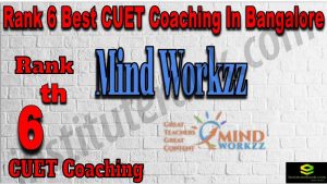 Rank 6 Best CUET Coaching in Bangalore