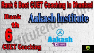 Rank 6 Best CUET Coaching in Dhanbad