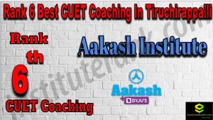 Rank 6 Best CUET Coaching in Tiruchirappalli