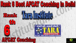 Rank 6. AFCAT Coaching Center in Delhi