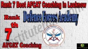 Rank 7. AFCAT Coaching in Lucknow