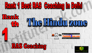 Rank1 Best RAS Coaching In Delhi