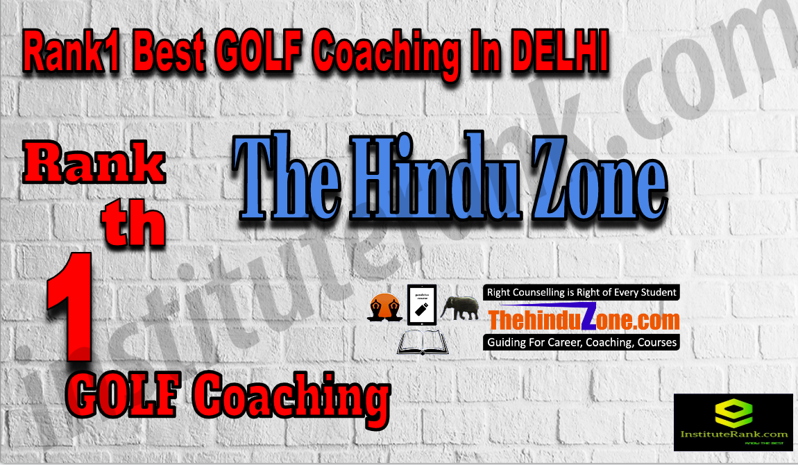 Rank 1 Best GOLF Coaching In Delhi Rank1Best GOLF Coaching In Delhi