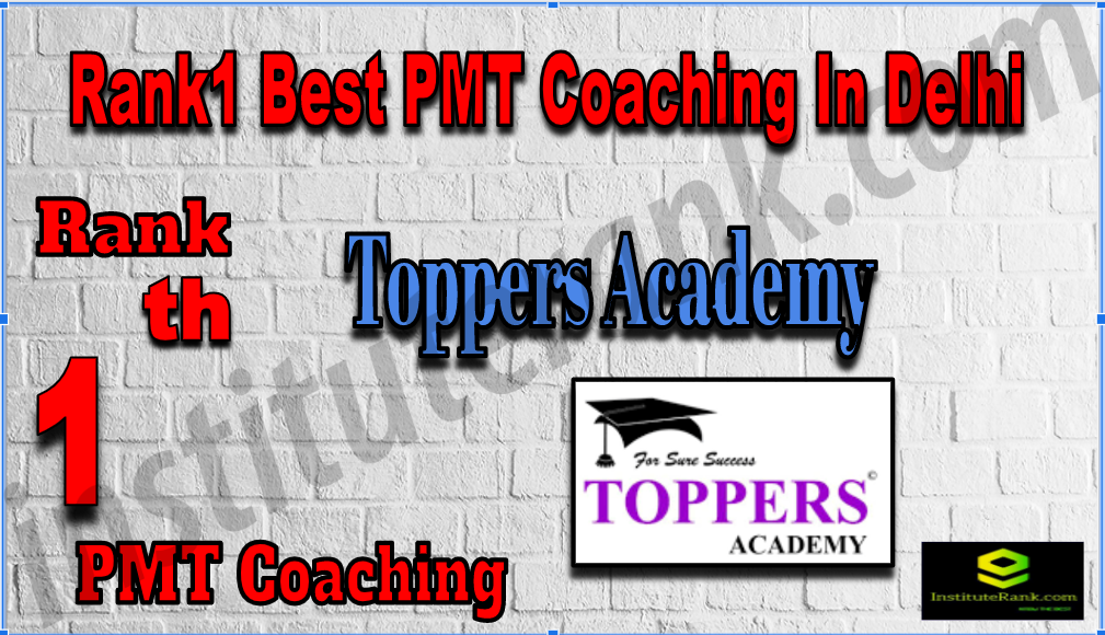 Rank1Best PMT Coaching In Delhi Rank1Best PMT Coaching In Delhi