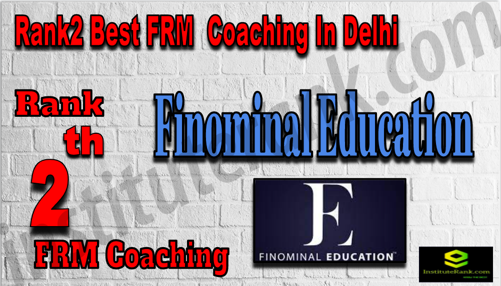 Rank2 Best FRM Coaching In Delhi Rank2 Best FRM Coaching In Delhi