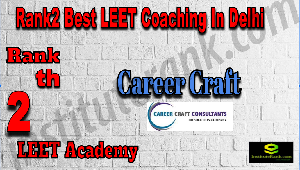 Rank2 Best LEET Coaching In Delhi Rank2 Best LEET Coaching In Delhi