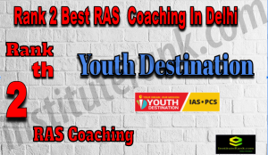 Rank2 Best RAS Coaching In Delhi