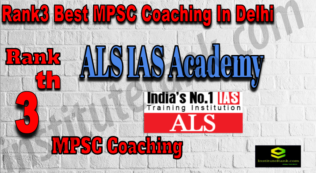 Rank 3 Best MPSC Coaching In Delhi. Fees, faculty, contact details, ranking of Rank 3 Best MPSC Coaching In Delhi. Rank 3 top MPSC Coaching In Delhi. Rank3 Best MPSC Coaching In Delhi