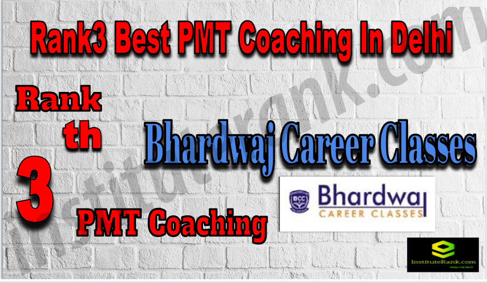 Rank 3 Best PMT Coaching In Delhi Rank3 Best PMT Coaching In Delhi