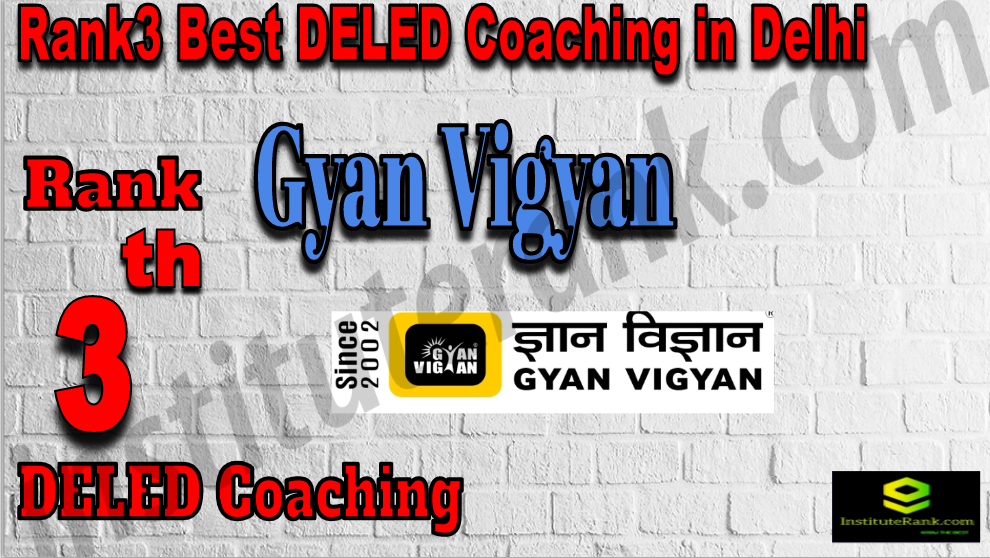 Rank 3 Best DELED Coaching In Delhi. Full information of Rank 3 Best DELED Coaching In Delhi. Fees, faculty, contact details and ranking of Rank 3 Best DELED Coaching In Delhi Rank3Best DELED Coaching In Delhi