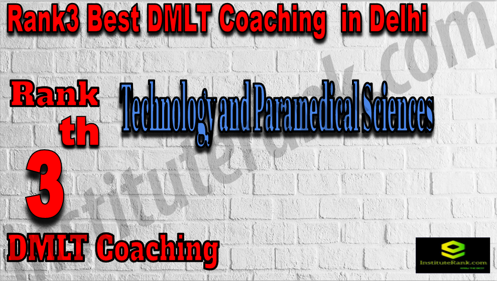 Rank3Best DMLT Coaching In Delhi