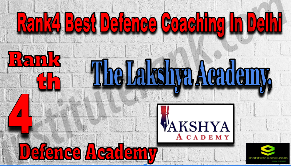 Rank4 Best Defence Coaching In Delhi Rank4 Best Defence Coaching In Delhi