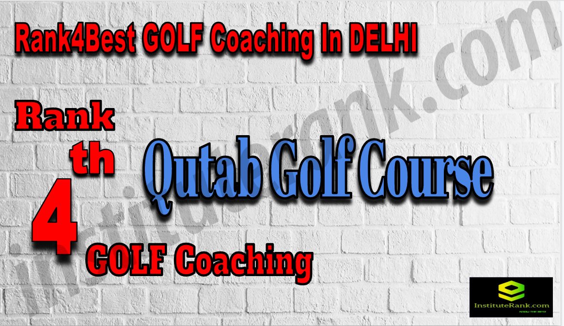 Rank4 Best GOLF Coaching In Delhi Rank4 Best GOLF Coaching In Delhi