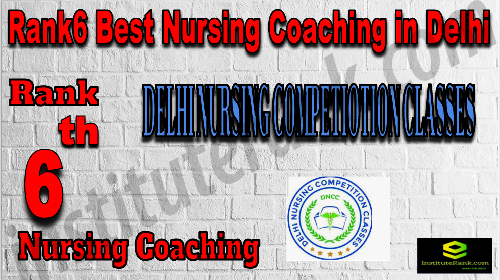 Rank6 Best Nursing Coaching In Delhi