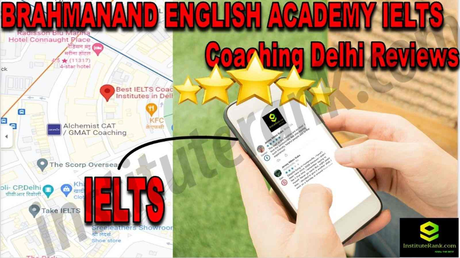 BRAHMANAND ENGLISH ACADEMY IELTS Coaching Delhi Reviews