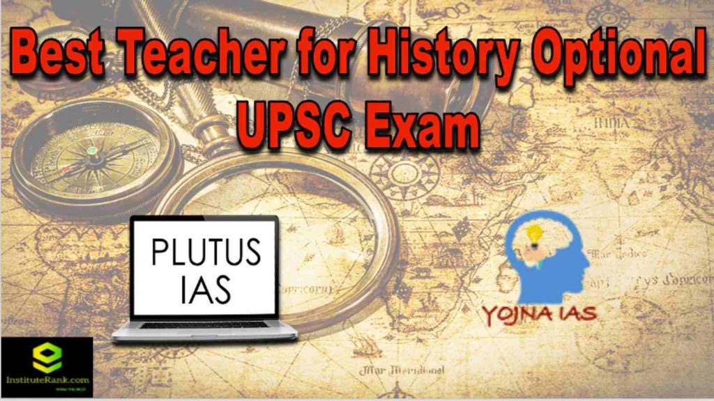 Best Teacher for History Optional UPSC Exam