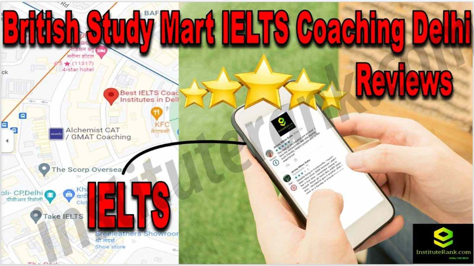 British Study Mart IELTS Coaching Delhi Reviews