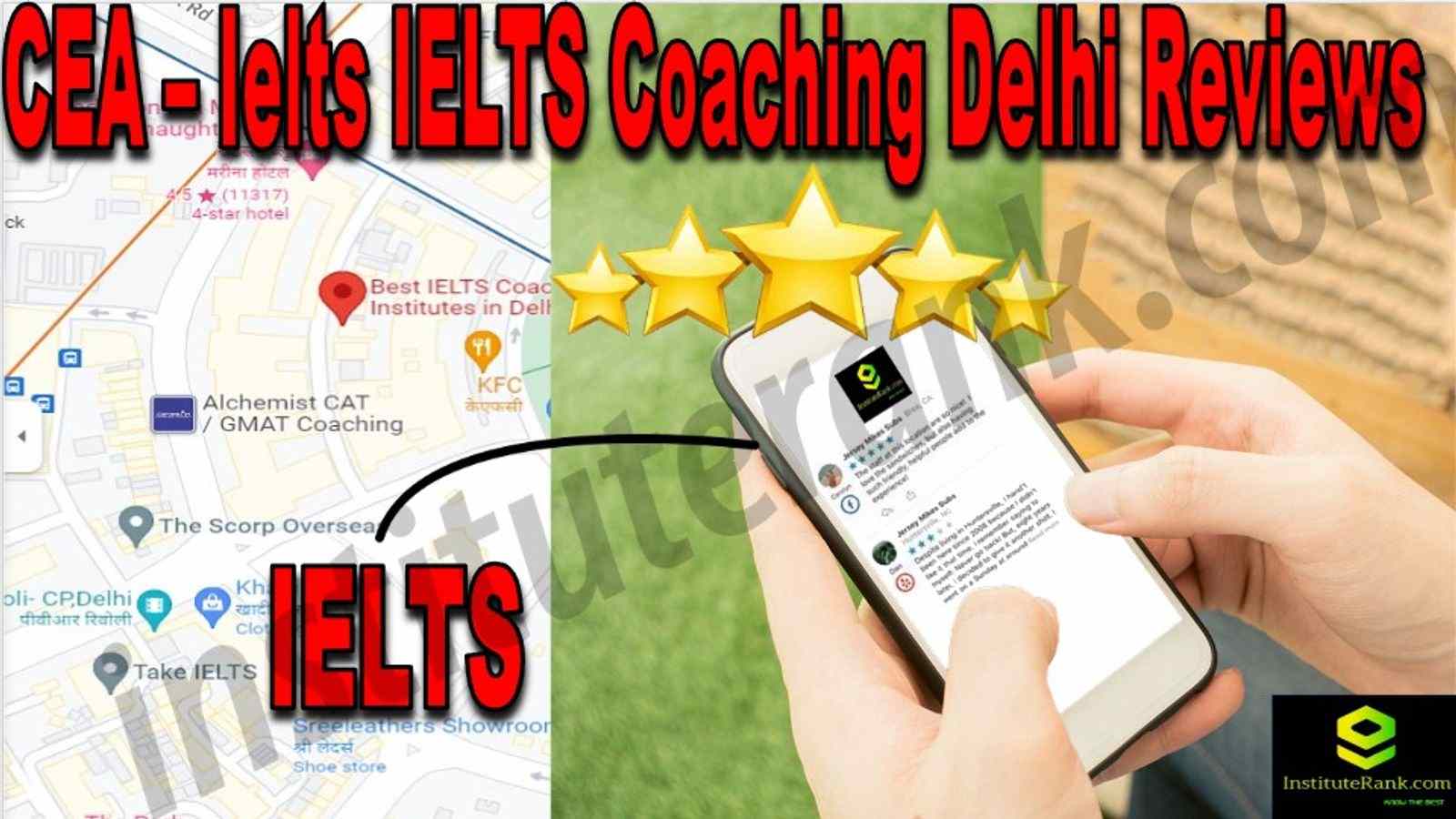 CEA – Ielts IELTS Coaching Delhi Reviews