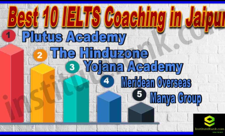 Best 10 IELTS Coaching in Jaipur
