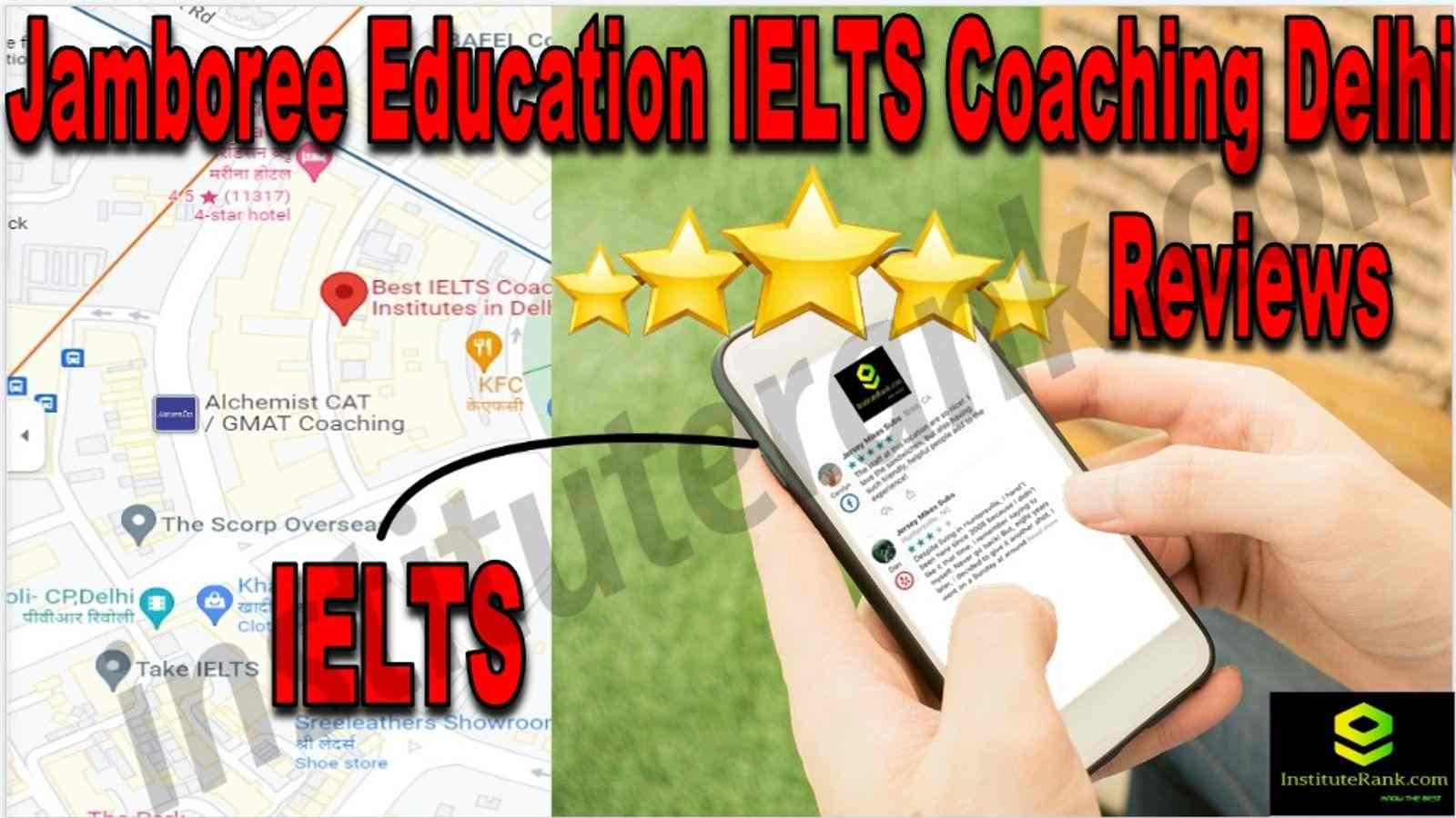 Jamboree Education IELTS Coaching Delhi Reviews