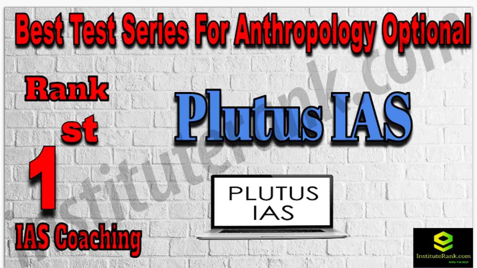 Rank 1 Best Test Series For Anthropology Optional