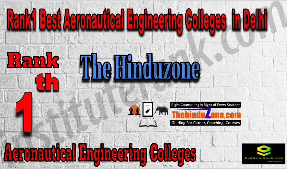 Rank1 Best Aeronautical Engineering Colleges in Delhi Rank1 Best Aeronautical Engineering Colleges in Delhi