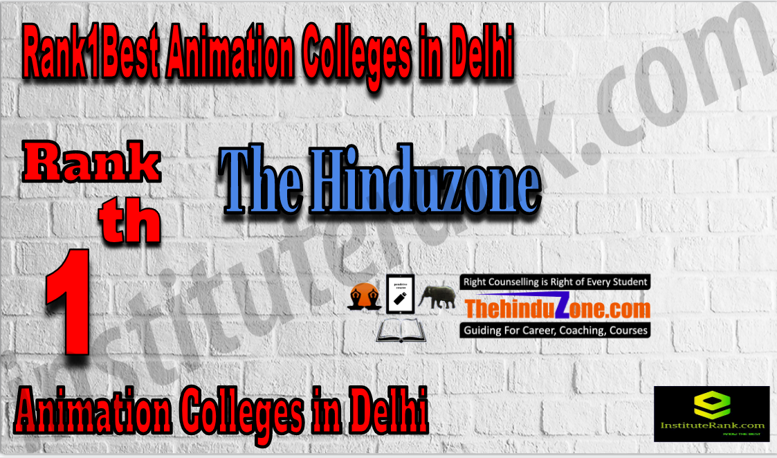 Rank 1Best Animation College In Delhi. Full information of Rank 1Best Animation College In Delhi. Fees, faculty, contact details, address of Rank 1Best Animation College In Delhi. Rank 1 top Animation College In Delhi Rank1Best Animation College In Delhi