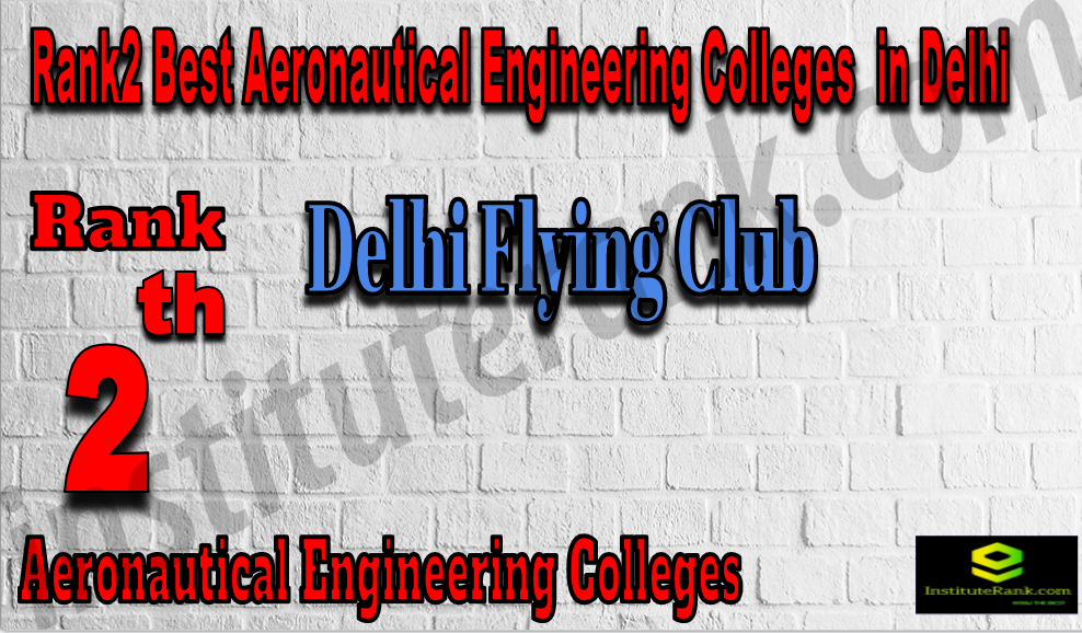 Rank2 Best Aeronautical Engineering Colleges in Delhi Rank2 Best Aeronautical Engineering Colleges in Delhi