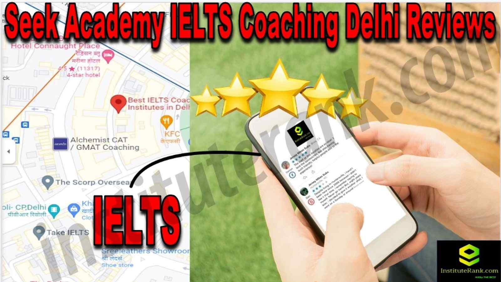 Seek Academy IELTS Coaching Delhi Reviews