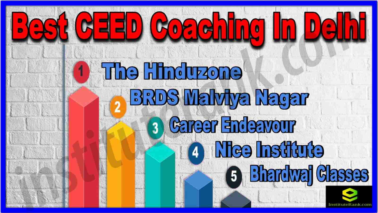 Best CEED Coaching In Delhi