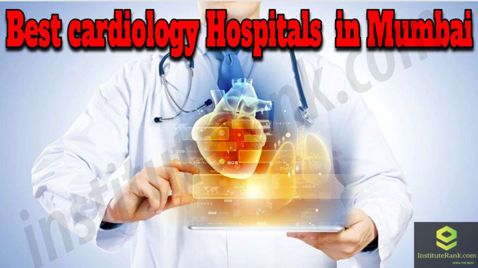 Best Cardiology Hospitals In Mumbai