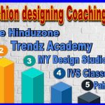 Best Fashion Designing Coaching in Delhi