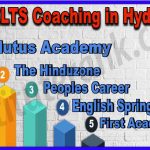 Best IELTS Coaching in Hyderabad 2022