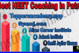 Best NEET Coaching in Patna 2022
