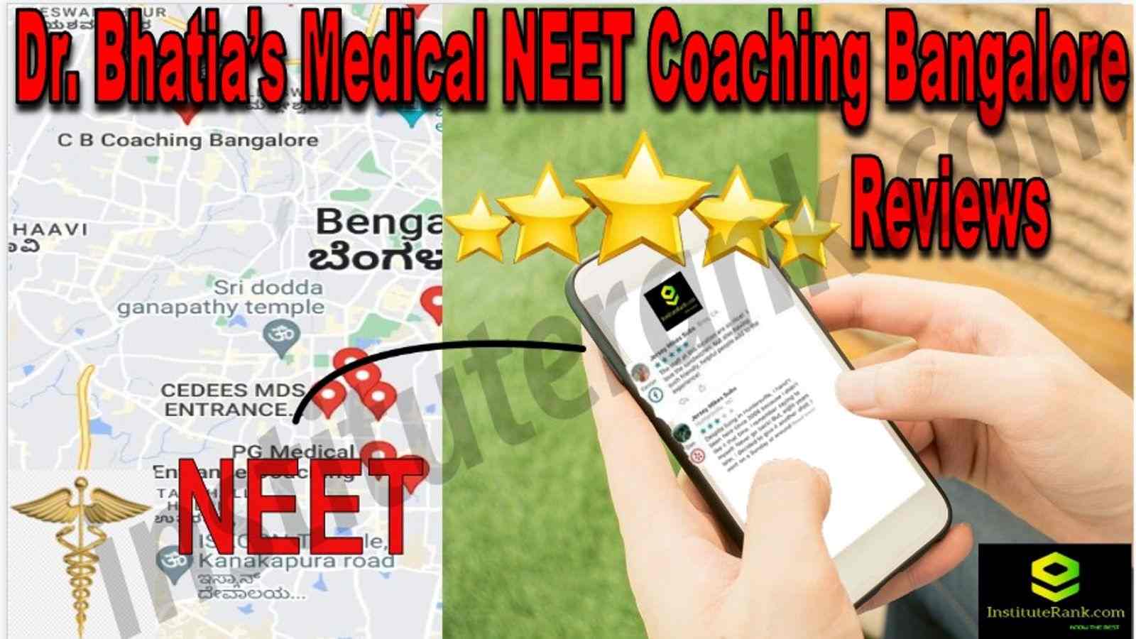 Dr. Bhatia’s Medical NEET Coaching Bangalore Reviews
