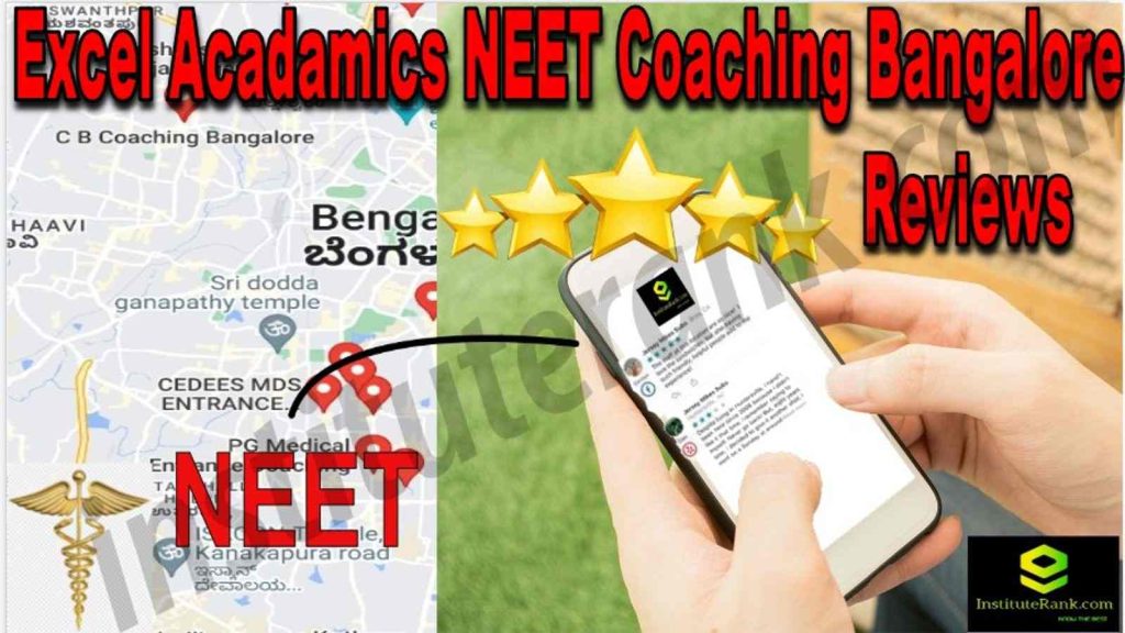 EXCEL ACADAMICS NEET Coaching Bangalore Reviews