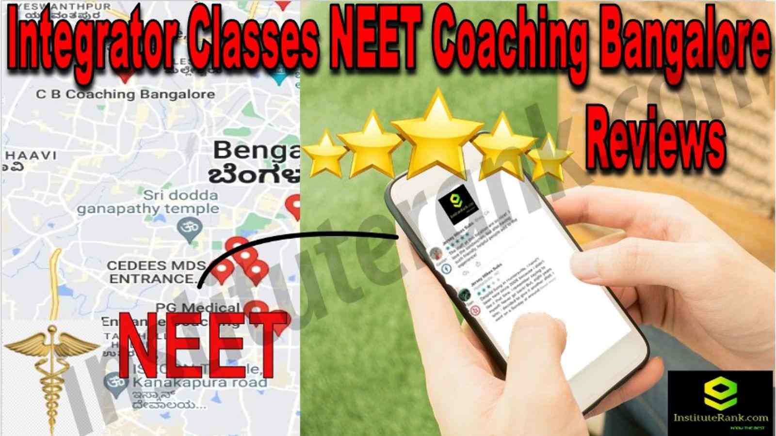 INTEGRATOR CLASSES NEET Coaching Bangalore Reviews