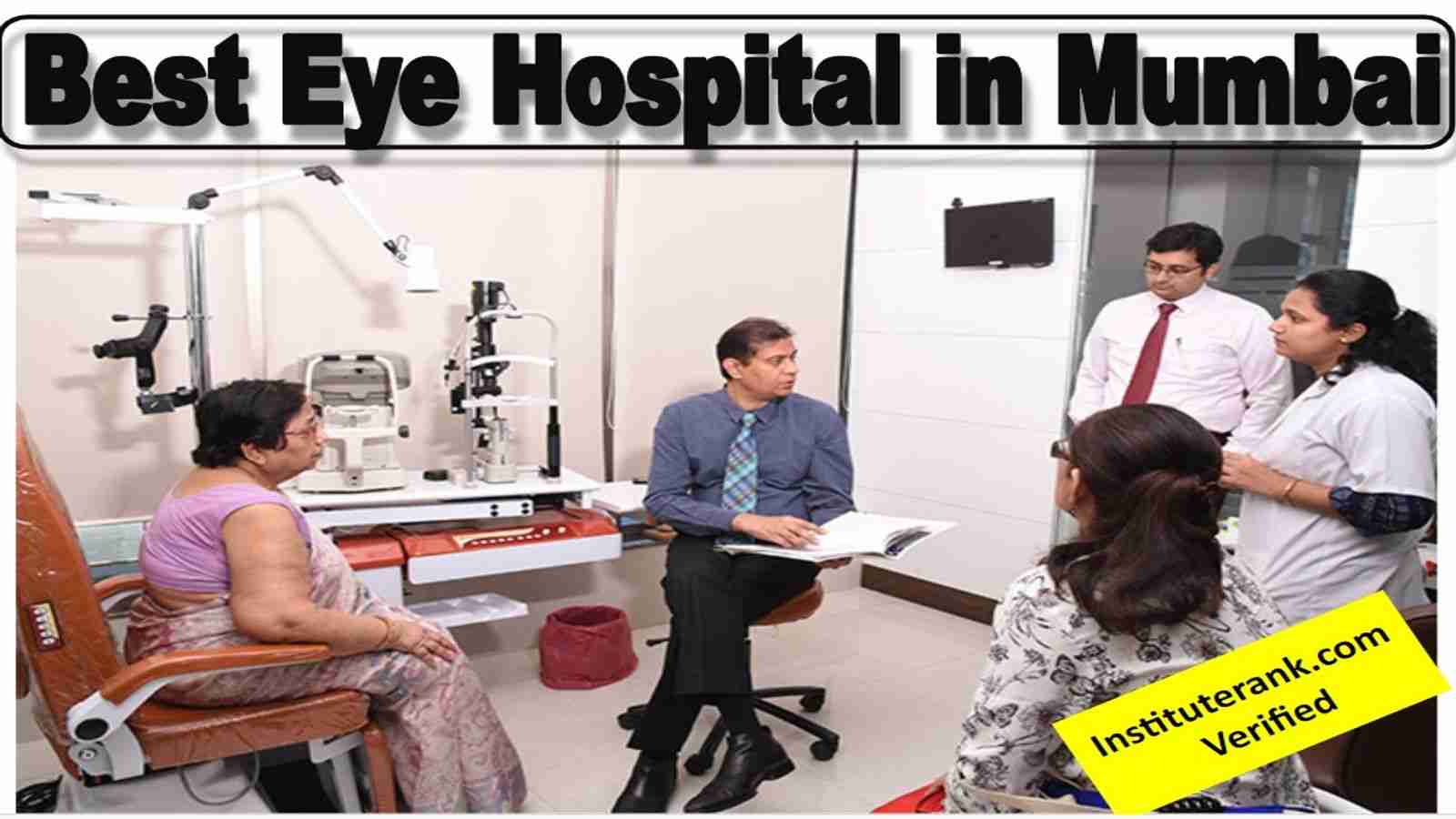 List of best Eye Hospitals in Mumbai List of best Eye Hospitals in Mumbai