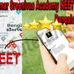 Naveen Kumar Sreenivas Academy NEET Coaching Bangalore Reviews