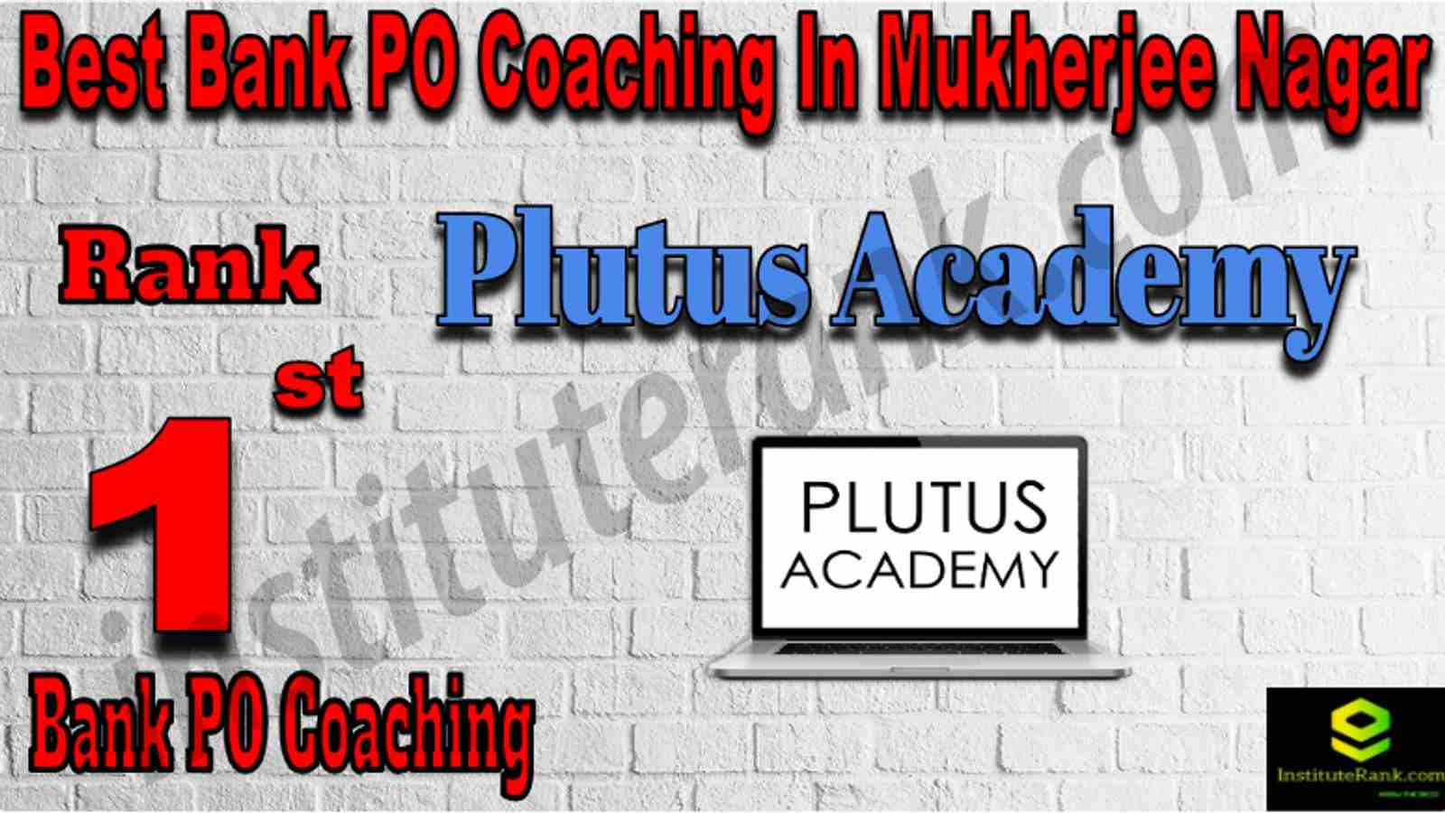 Rank 1 Best Bank PO Coaching in Mukherjee Nagar