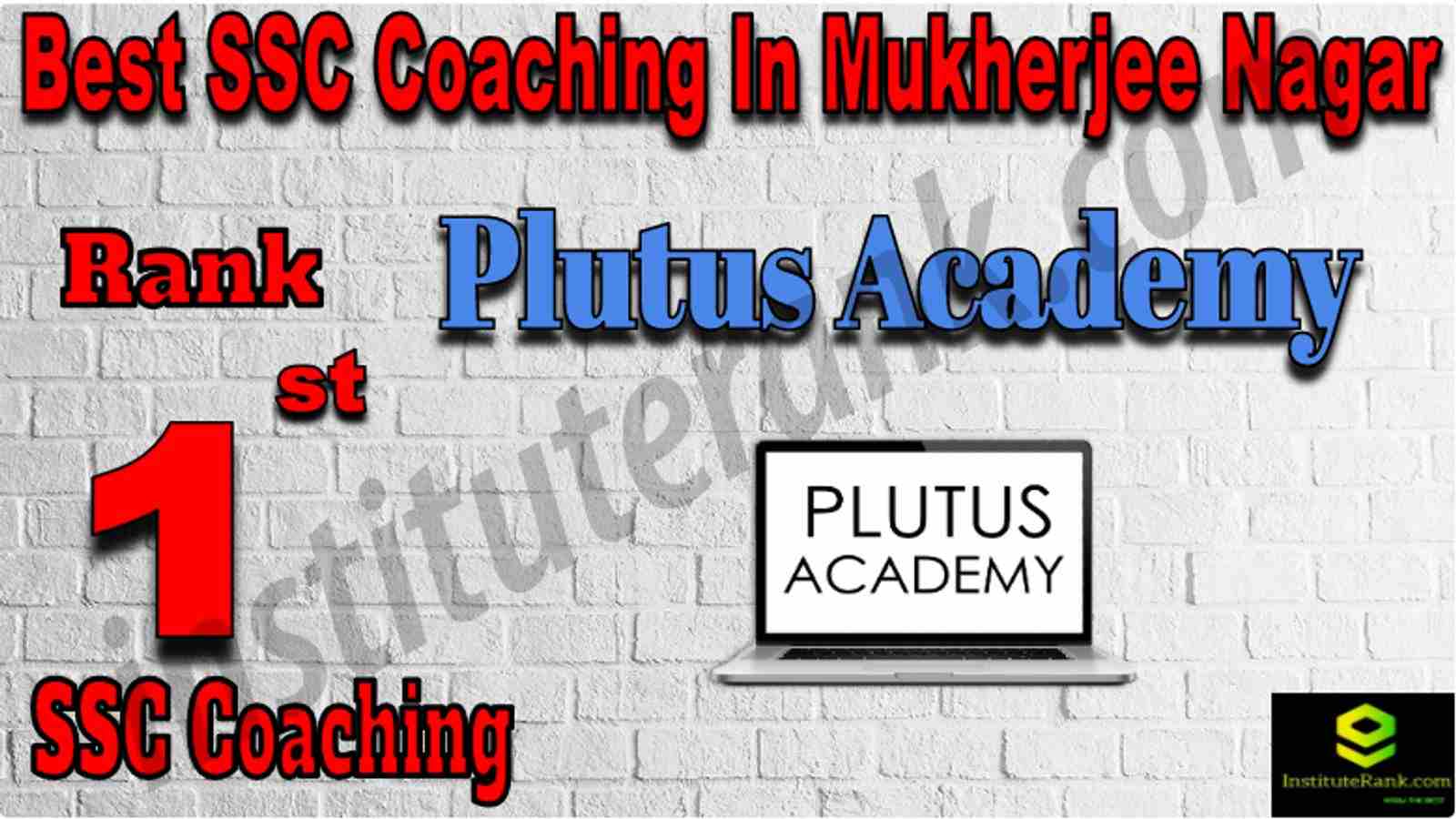 Rank 1 Best SSC Coaching in Mukherjee Nagar