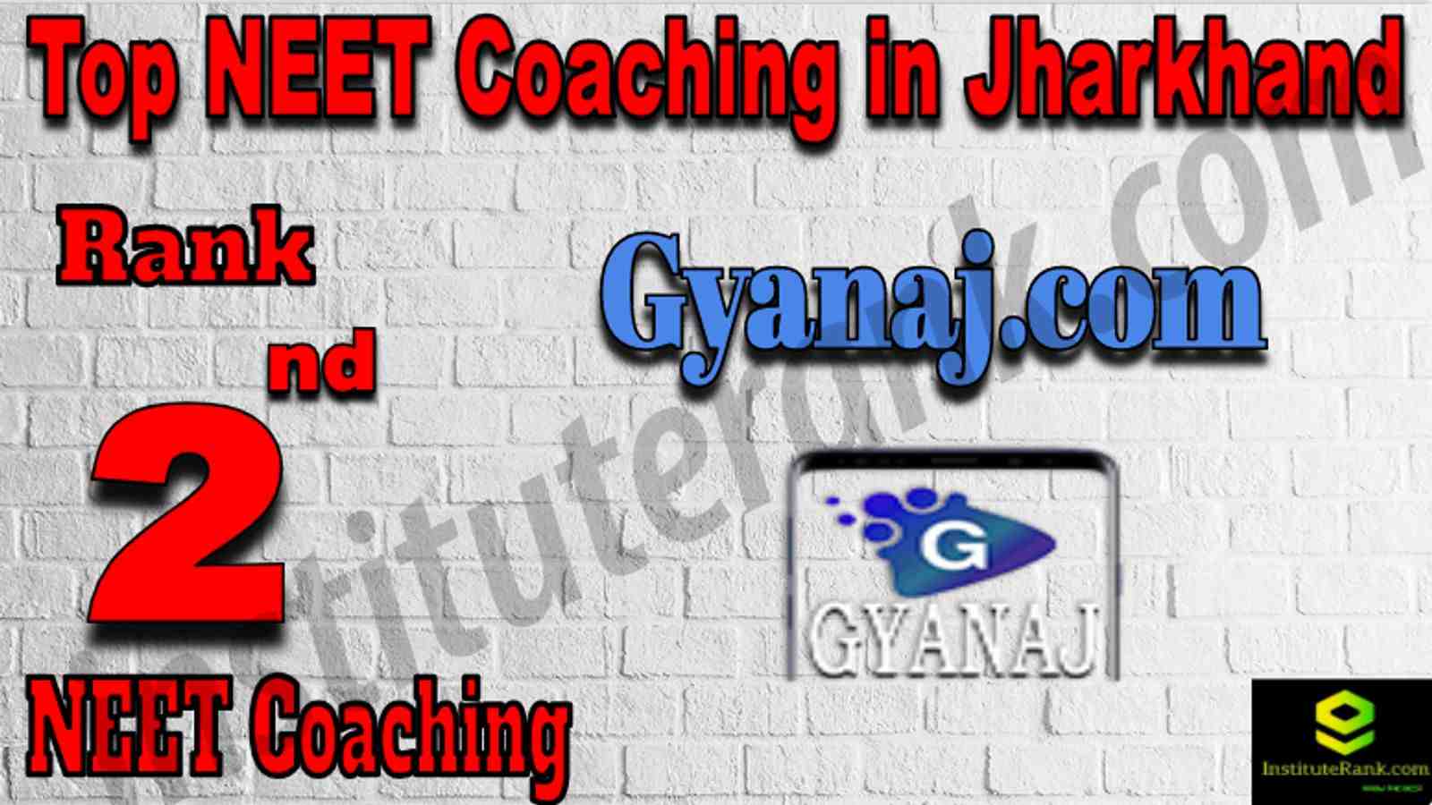 Rank 2 Top NEET Coaching in Jharkhand