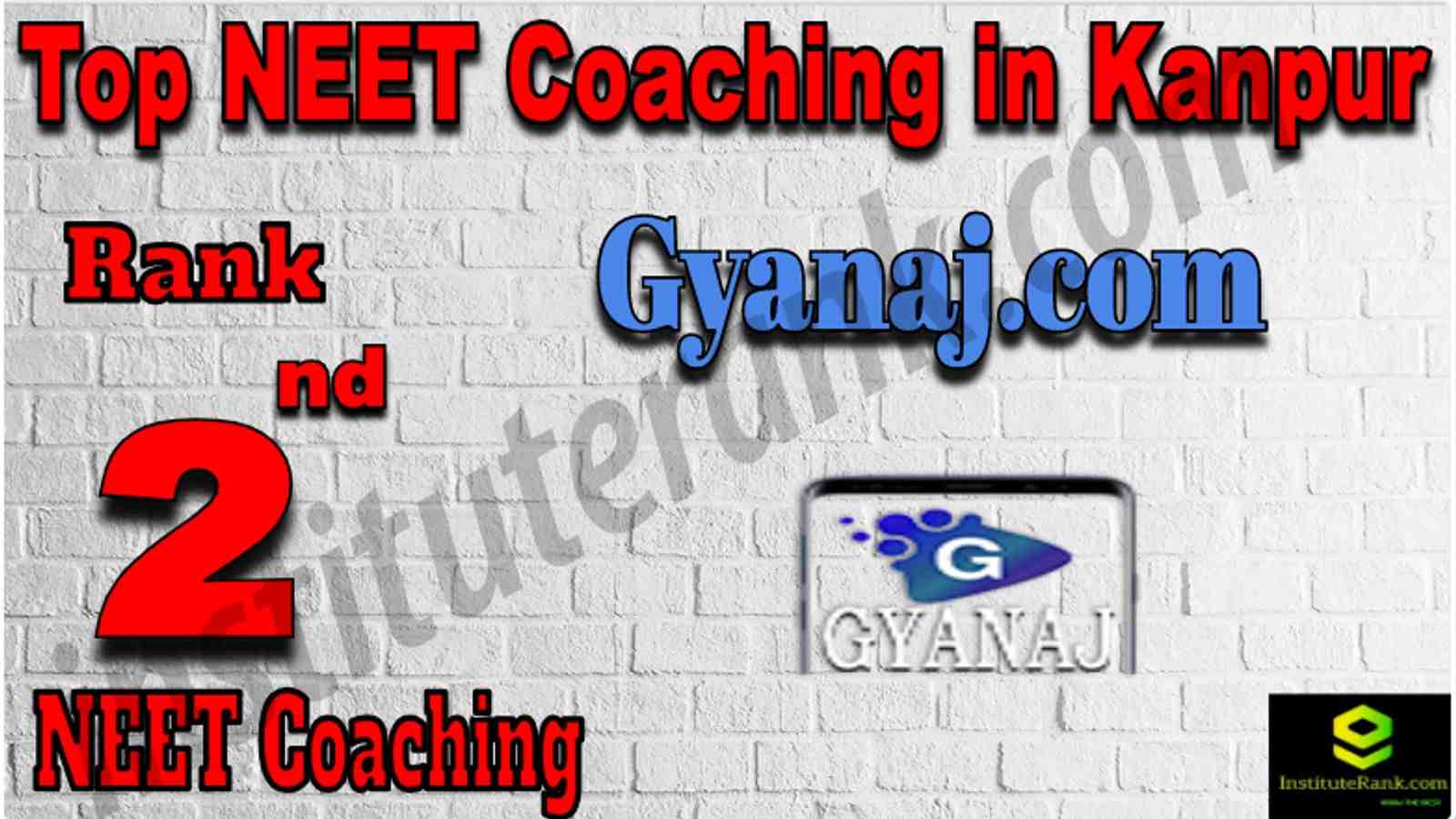Rank 2 Top NEET Coaching in Kanpur