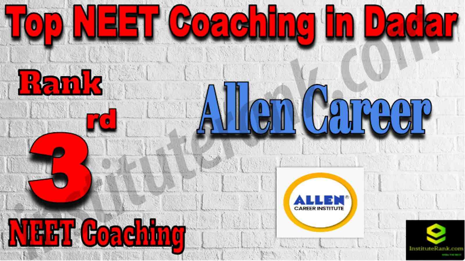 Rank 3 Top NEET Coaching in Dadar