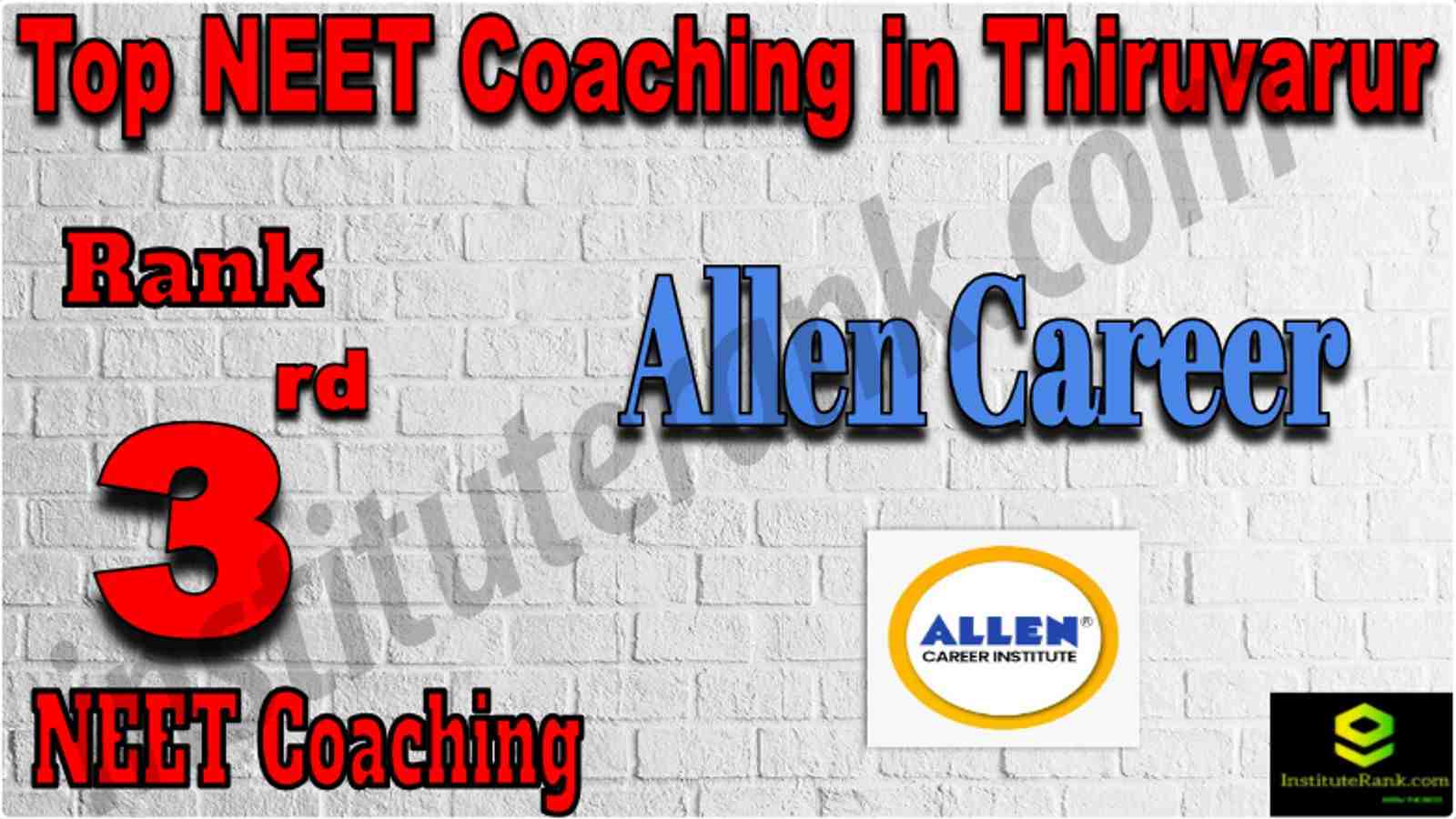 Rank 3 Top NEET Coaching in Thiruvarur