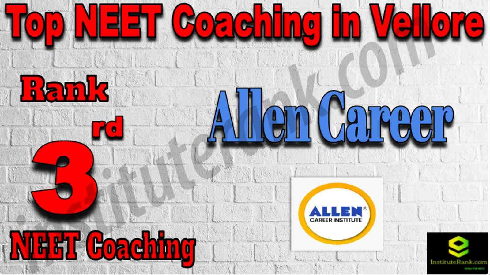 Rank 3 Top NEET Coaching in Vellore