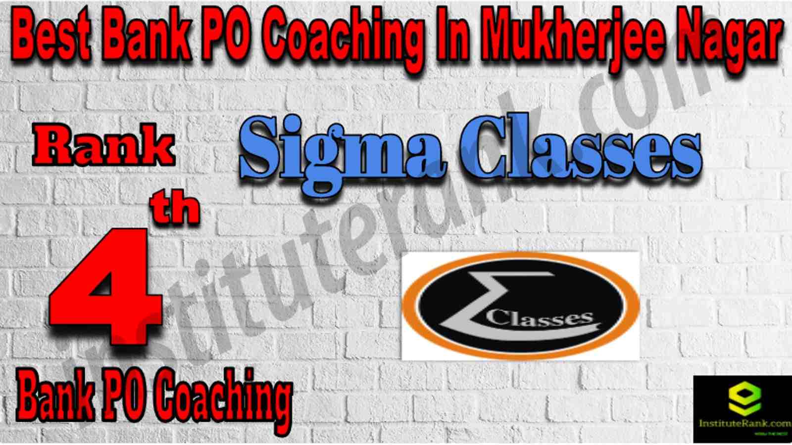Rank 4 Best Bank PO Coaching in Mukherjee Nagar